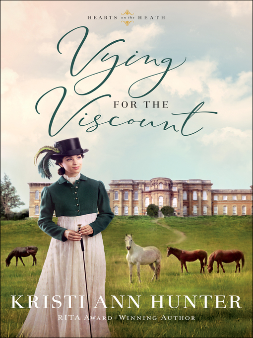 Title details for Vying for the Viscount by Kristi Ann Hunter - Available